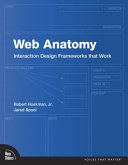 Web anatomy : interaction design frameworks that work /