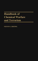 Handbook of chemical warfare and terrorism /