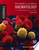 Hoffbrand's essential haematology /