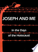 Joseph and me : in the days of the Holocaust /