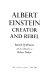 Albert Einstein, creator and rebel