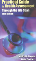 Practical guide to health assessment through the life span /