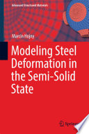 Modeling steel deformation in the semi-solid state /