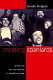 Creating Spaniards : culture and national identity in Republican Spain /