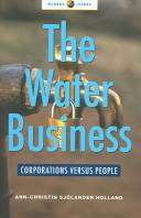 The water business : corporations versus people /
