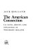 The American connection : U.S. guns, money, and influence in Northern Ireland /