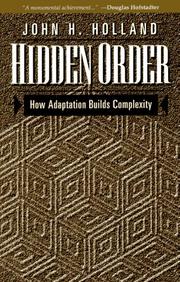 Hidden order : how adaptation builds complexity /