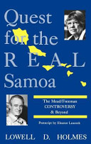 Quest for the real Samoa : the Mead/Freeman controversy & beyond /
