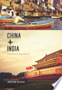 China and India : prospects for peace /