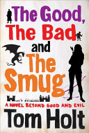 The good, the bad, and the smug /