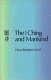 The I Ching and mankind /