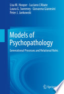 Models of psychopathology : generational processes and relational roles /