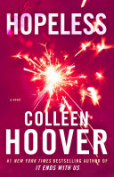 Hopeless : a novel /