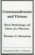 Commandments and virtues : moral methodology and duties of a physician /