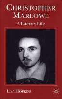 Christopher Marlowe--a literary life /