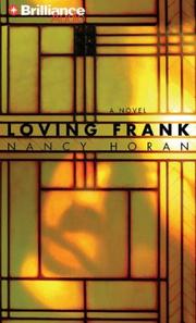 Loving Frank [a novel] /