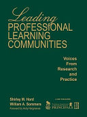 Leading professional learning communities : voices from research and practice /