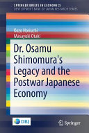 Dr. Osamu Shimomura's legacy and the postwar Japanese economy /