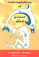 Contemplations of a primal mind /