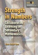 Strength in numbers : collaborative learning in secondary mathematics /