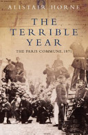 The terrible year : the Paris Commune, 1871 /