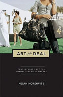 Art of the deal : contemporary art in a global financial market /