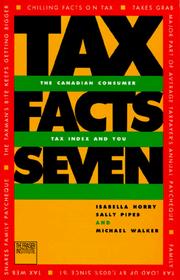 Tax facts 7 : the Canadian consumer tax index and you /