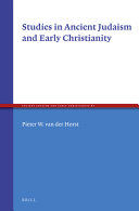 Studies in ancient Judaism and early Christianity /