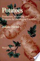 Potatoes : production, marketing, and programs for developing countries /