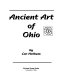 Ancient art of Ohio /