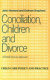 Conciliation, children and divorce : a family systems approach /