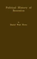 Political history of secession to the beginning of the American Civil War.