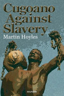 Cugoano against slavery /