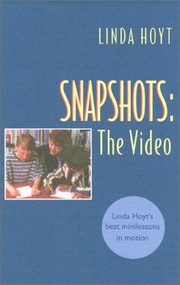 Snapshots the video : minilessons in motion /