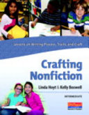 Crafting nonfiction : lessons on writing process, traits, and craft /
