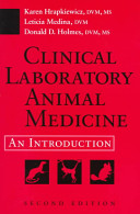 Clinical laboratory animal medicine : an introduction.