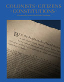 Colonists, citizens, constitutions : selections from the Dorothy Tapper Goldman Foundation /