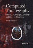 Computed tomography : principles, design, artifacts, and recent advances /