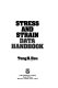 Stress and strain data handbook /
