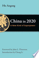 China in 2020 : a new type of superpower /