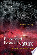 Fundamental forces of nature : the story of gauge fields /