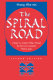 The spiral road : change in a Chinese village through the eyes of a Communist Party leader /