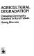 Agricultural degradation : changing community systems in rural Taiwan /