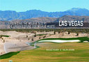 Urbanizing the Mojave Desert : Las Vegas /