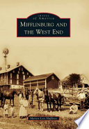 Mifflinburg and the West End /