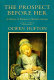 The prospect before her : a history of women in Western Europe, volume one, 1500-1800 /