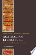 Australian literature : postcolonialism, racism, transnationalism /