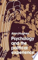 Psychology and the political experience /