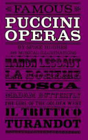 Famous Puccini operas; an analytical guide for the opera-goer and armchair listener,