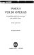 Famous Verdi operas : an analytical guide for the opera-goer and armchair listener /